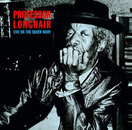 Title: Live on the Queen Mary, Artist: Professor Longhair