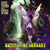 Title: Summer of Sorcery, Artist: Little Steven & the Disciples of Soul
