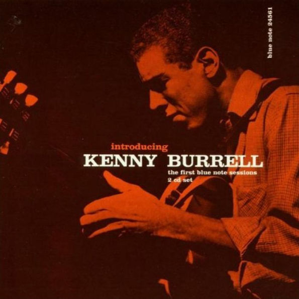 Introducing Kenny Burrell [Blue Note Tone Poet Series]