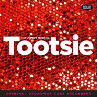 Title: Tootsie [Original Broadway Cast Recording], Artist: 