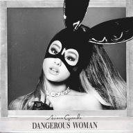 Title: Dangerous Woman [Artist Store Exclusive], Artist: Ariana Grande