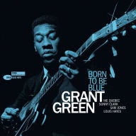 Title: Born To Be Blue, Artist: Grant Green