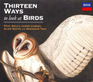 Title: Thirteen Ways to Look at Birds, Artist: Paul Kelly
