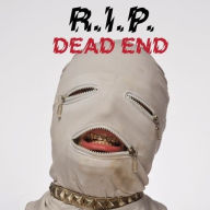 Title: Dead End, Artist: R.I.P.