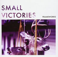 Title: Small Victories, Artist: Frameworks