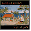 Title: Wale No, Author: Dennis Pavao