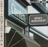 Title: At Chester's, Vol. 1, Artist: Spike Robinson