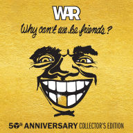 Title: Why Can't We Be Friends?, Artist: War