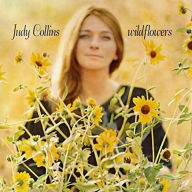 Title: Wildflowers, Artist: Judy Collins