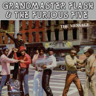 Title: The Message, Artist: Grandmaster Flash & the Furious Five