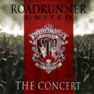 Title: The Concert: Live at the Nokia Theater, Artist: Roadrunner United