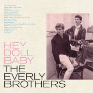 Title: Hey Doll Baby, Artist: The Everly Brothers