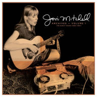 Title: Joni Mitchell Archives, Vol. 1: The Early Years 1963-1967, Artist: Joni Mitchell