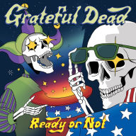 Title: Ready or Not, Artist: Grateful Dead