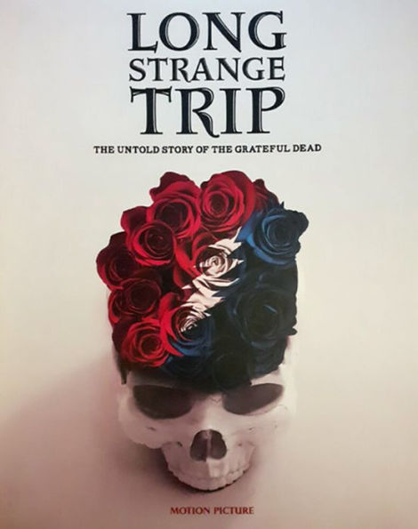 Long Strange Trip: The Untold Story of the Grateful Dead [Blu-ray]