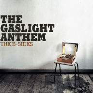 Title: The B-Sides, Artist: The Gaslight Anthem