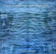 Title: From Silence [CD], Artist: Troy Donockley