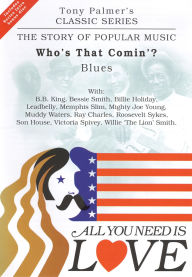 Title: All You Need Is Love, Vol. 4: Who's That Coming - Blues
