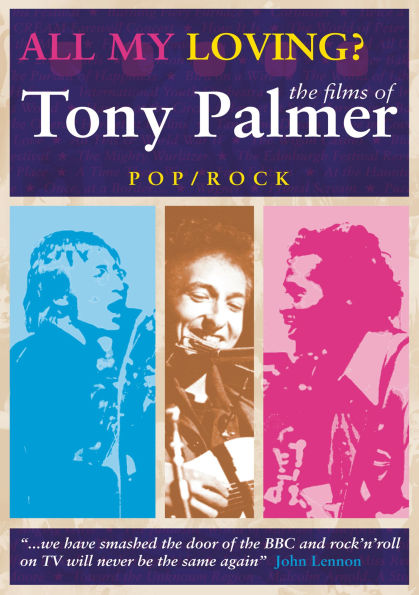 All My Loving: The Films of Tony Palmer