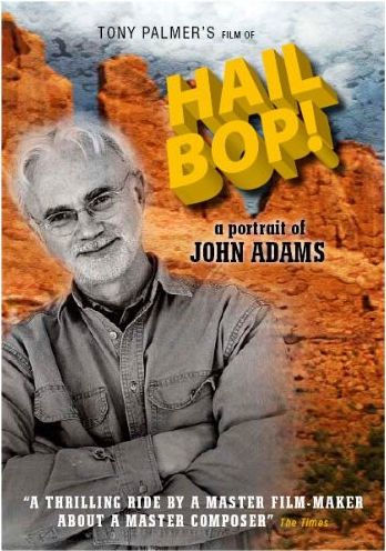 Hail Bop! A Portrait of John Adams