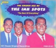 Title: The Golden Age of the Ink Spots: The Best of Everything, Artist: The Ink Spots