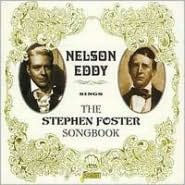 Nelson Eddy Sings the Stephen Foster Songbook