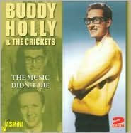 Title: The Music Didn't Die, Artist: Buddy Holly