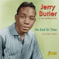 No End Or Time (Jerry Butler)