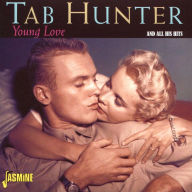 Title: Young Love & All His Hits, Artist: Tab Hunter