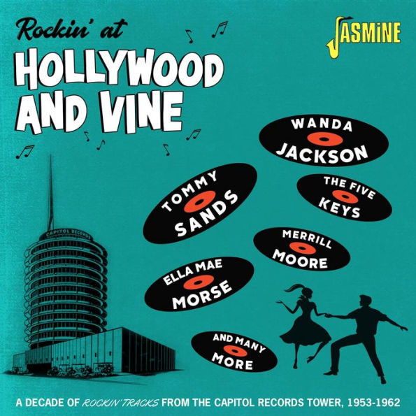 Rockin' at Hollywood & Vine: A Decade of Rockin' Tracks From the Capitol Tower, 1953-1962