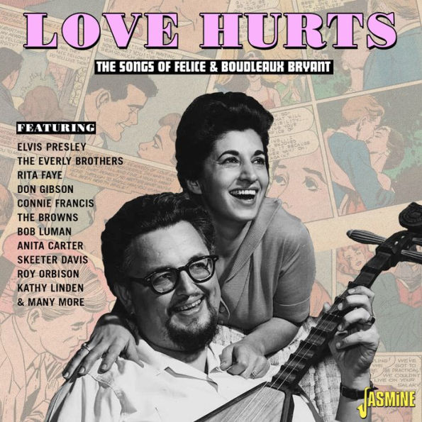 Love Hurts: The Songs of Felice & Boudleaux Bryant