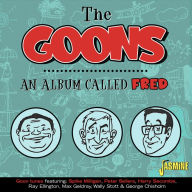 Title: An Album Called Fred, Artist: The Goons