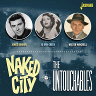 Title: Naked City/The Untouchables, Artist: Naked City