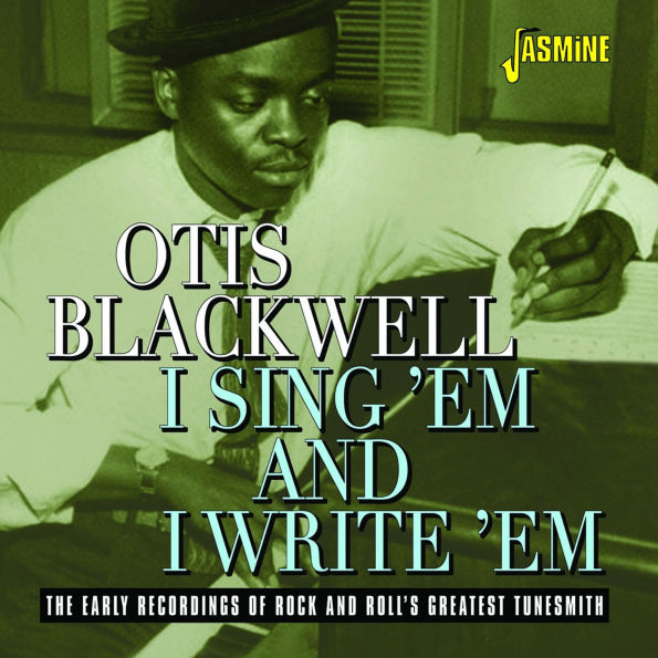 I Sing 'Em & I Write 'Em: The Early Recordings of Rock & Roll's Greatest Tunesmith
