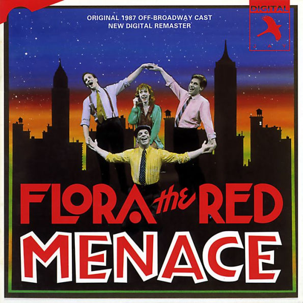 Flora, The Red Menace [1987 Off-Broadway Revival Cast]
