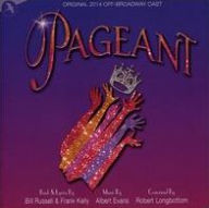 Title: Pageant [Original 2014 Off-Broadway Cast], Artist: 