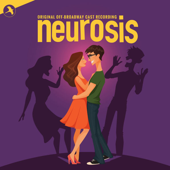Neurosis [Original Cast Recording]