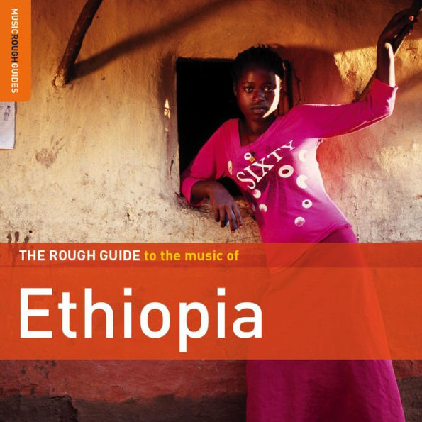 The Rough Guide to the Music of Ethiopia [2012]