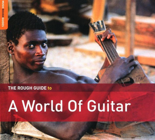 Rough Guide to a World of Guitar