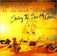 Title: Sailing the Seas of Cheese, Artist: Primus