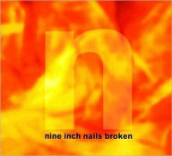 Title: Broken, Artist: Nine Inch Nails
