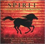 Title: Spirit: Stallion of the Cimarron [Music from the Original Motion Picture], Artist: Bryan Adams