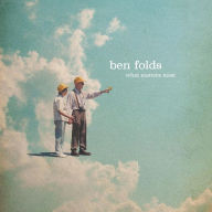 Title: What Matters Most, Artist: Ben Folds