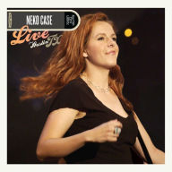 Title: Live from Austin TX, Artist: Neko Case