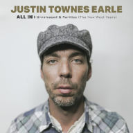 Title: All in: Unreleased & Rarities (The New West Years), Artist: Justin Townes Earle