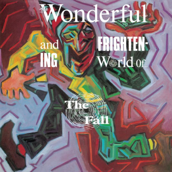 The Wonderful & Frightening World of the Fall [LP]