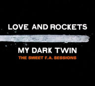 Title: My Dark Twin, Artist: Love and Rockets