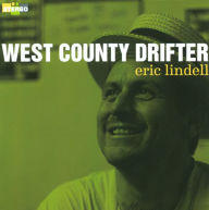 Title: West County Drifter, Artist: Eric Lindell