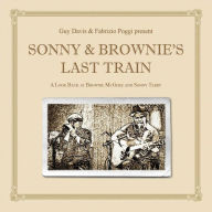 Title: Sonny & Brownie's Last Train, Artist: Guy Davis