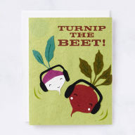 Title: Turnip the Beet Greeting Card